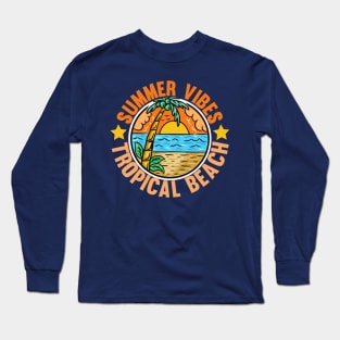 Summer vibes tropical beach Long Sleeve T-Shirt